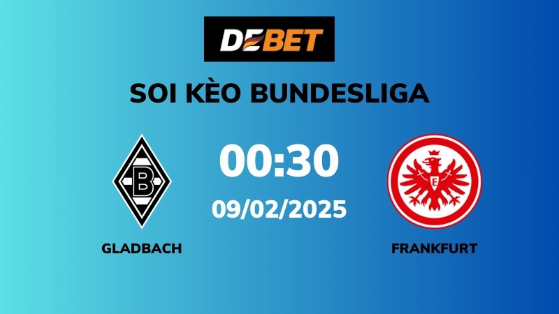 Soi kèo B. Monchengladbach vs Eintracht Frankfurt – 00h30 – 09/02 – Bundesliga