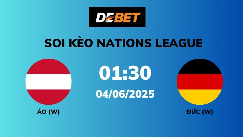 Soi kèo Áo W vs Đức W – 01h30 – 04/06 – Women's Nations League