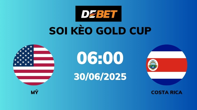Soi kèo Mỹ vs Costa Rica – 06h00 – 30/06 – Gold Cup